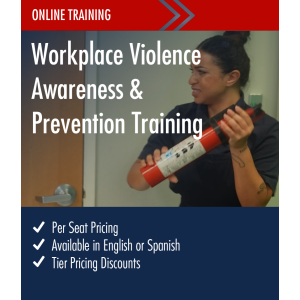 Workplace Violence: Awareness and Prevention Online Training